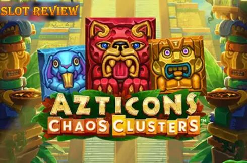 Azticons Chaos Clusters